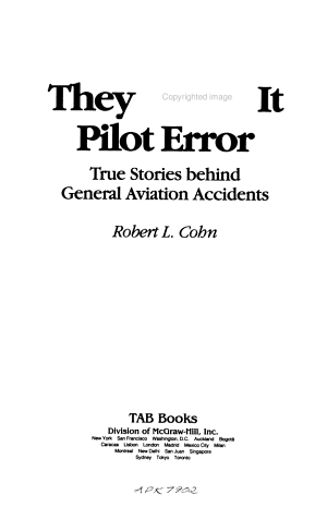 More information about "They Called it Pilot Error"